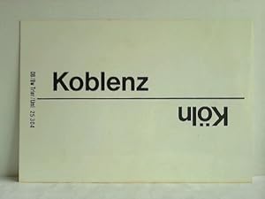 Bild des Verkufers fr Koblenz - Kln / Trier - Saarbrcken zum Verkauf von Celler Versandantiquariat