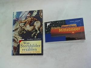 Was Sternbilder erzählen. Die Mythologie der Sterne