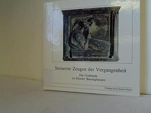Bild des Verkufers fr Steinerne Zeugen der Vergangenheit. Die Grabmale im Kloster Barsinghausen zum Verkauf von Celler Versandantiquariat