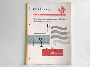 Seller image for Einfache Meverfahren zur Bestimmung der hochfrequenten Vierpolparameter von Transistoren for sale by Celler Versandantiquariat