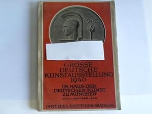 Grosse Detusche Kunstausstellung 1940 im Haus der Deutschen Kunst in München. Juni-Oktober 1940. ...