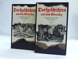 Dorfgeschichten aus dem Vormärz. 2 Bände