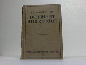 Bild des Verkufers fr Die Einheit in der Natur. Eine naturwissenschaftlich-psychologische Studie. 2 Bnde in einem zum Verkauf von Celler Versandantiquariat