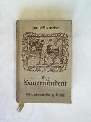 Bild des Verkufers fr Der Bauernstudent. Roman zum Verkauf von Celler Versandantiquariat