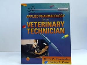 Seller image for Aplied Pharmacology for the Veterinary Technician for sale by Celler Versandantiquariat