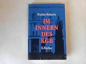 Bild des Verkufers fr Im Innern des KGB zum Verkauf von Celler Versandantiquariat