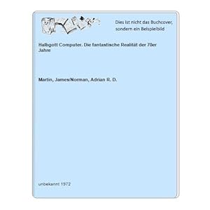 Seller image for Halbgott Computer. Die fantastische Realitt der 70er Jahre for sale by Celler Versandantiquariat