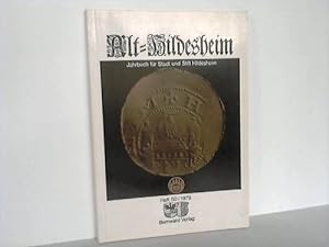 Imagen del vendedor de Alt-Hildesheim. Jahrbuch fr Stadt und Stift Hildesheim. Heft 50 - 1979 a la venta por Celler Versandantiquariat