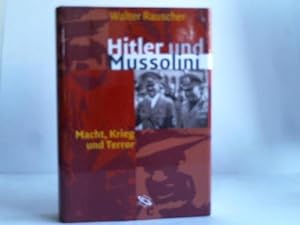 Seller image for Hitler und Mussolini. Macht, Krieg und Terror for sale by Celler Versandantiquariat