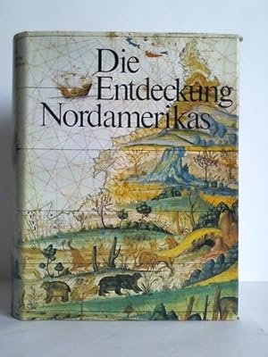 Imagen del vendedor de Die Entdeckung Nordamerikas a la venta por Celler Versandantiquariat