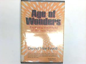 Seller image for Age of wonders. Exploring the world of Science Fiction for sale by Celler Versandantiquariat