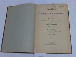 Imagen del vendedor de Handbuch fr Turnlehrer und Vorturner. Zweiter Teil enthaltend 337 bungsbeispiele aus dem gebiete des Gerteturnens a la venta por Celler Versandantiquariat