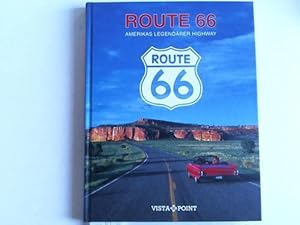 Bild des Verkufers fr Route 66. Amerikas legendrer Highway von Chicago nach Los Angeles zum Verkauf von Celler Versandantiquariat