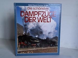 Seller image for Die schnsten Dampfzge der Welt for sale by Celler Versandantiquariat
