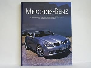 Imagen del vendedor de Mercedes-Benz. Mit spektakulren Fotografien und umfassenden technischen und historischen Informationen a la venta por Celler Versandantiquariat