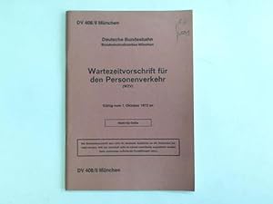 Wartezeitvorschrift für den Personenverkehr (WZV) DV 408/II München