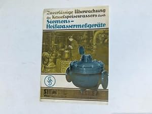 Zuverlässige Überwachung des Kesselspeisewassers durch Siemens-Heißwassermeßgeräte