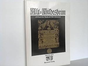 Imagen del vendedor de Alt-Hildesheim. Jahrbuch fr Stadt und Stift Hildesheim Heft 49 - 1978 a la venta por Celler Versandantiquariat