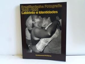 Seller image for Brasilianische Fotografien 1946- 1998. Labirinto e Identidades for sale by Celler Versandantiquariat