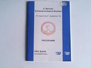 Bild des Verkufers fr 9. Berliner Schienenverkehrs-Wochen. 29. August bis 27. September `92. Programm zum Verkauf von Celler Versandantiquariat