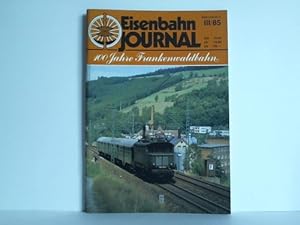 Bild des Verkufers fr Nr. III/85: 100 Jahre Frankenwaldbahn zum Verkauf von Celler Versandantiquariat