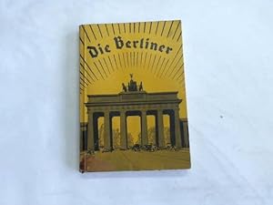 Image du vendeur pour Die Berliner mis en vente par Celler Versandantiquariat