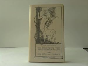 Imagen del vendedor de Die Geschichte vom abgerissenen Knopf. Der Einhorn- Apotheker a la venta por Celler Versandantiquariat