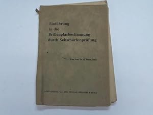 Seller image for Einfhrung in die Brillenglasbestimmung durch Sehschrfenprfung for sale by Celler Versandantiquariat