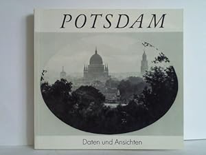 Potsdam - Daten und Ansichten zur Geschichte der Stadt