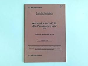 Wartezeitvorschrift für den Personenverkehr (WZV) DV 408/II München