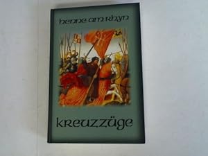 Bild des Verkufers fr Kreuzzge. Kulturgeschichte der Kreuzzge zum Verkauf von Celler Versandantiquariat