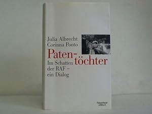 Patentöchter. Im Schatten der RAF - ein Dialog