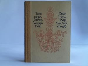 Bild des Verkufers fr Des Priesters Wernher drei Lieder von der Magd zum Verkauf von Celler Versandantiquariat