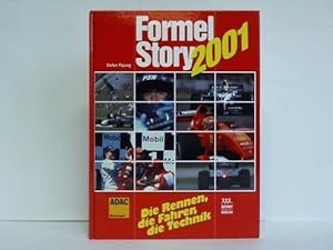 Image du vendeur pour Formel Story 2001. Die Rennen, die Fahrer, die Technik mis en vente par Celler Versandantiquariat