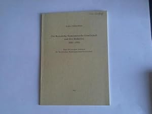 Bild des Verkufers fr Die Bayerische Numismatische Gesellschaft und ihre Medaillen 1881 - 1981. Zum 100jhrigen Jubilum der Bayerischen Numismatischen Gesellschaft zum Verkauf von Celler Versandantiquariat