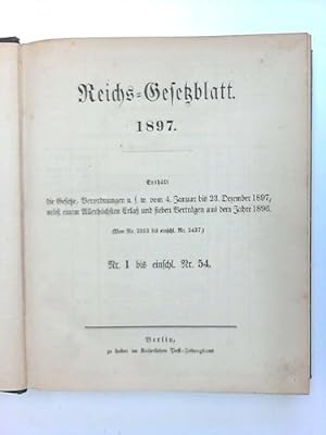 Imagen del vendedor de Reichs-Gesetztblatt 1897 - Nr. 1 bis einschl. Nr. 54 a la venta por Celler Versandantiquariat