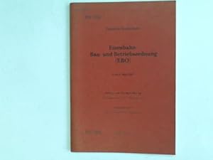 Immagine del venditore per Eisenbahn-Bau- und Betriebsordnung (EBO) Vom 8. Mai 1967. Gltig vom 28. Mai 1967 an. Ausgabe 1977 (Berichtigungsblatt 1 ist eingearbeitet) venduto da Celler Versandantiquariat