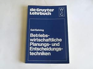 Seller image for Betriebswirtschaftliche Planungs- und Entscheidungstechniken for sale by Celler Versandantiquariat