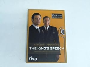 Seller image for The King's speech. Wie ein Mann die britische Monarchie rettete for sale by Celler Versandantiquariat