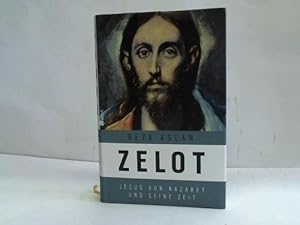 Bild des Verkufers fr Zelot. Jesus von Nazaret und seine Zeit zum Verkauf von Celler Versandantiquariat