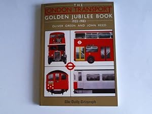Imagen del vendedor de The London Transport Golden Jubilee Book 1933 - 1983 a la venta por Celler Versandantiquariat