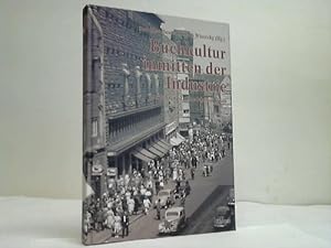 Bild des Verkufers fr Buchkultur inmitten der Industrie. 225 Jahre G. D. Baedeker in Essen zum Verkauf von Celler Versandantiquariat
