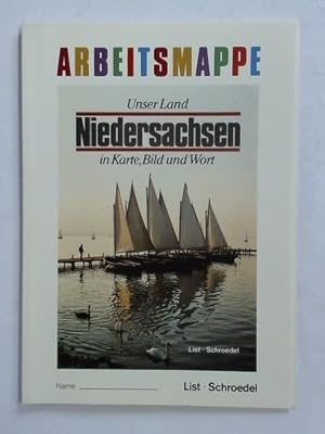 Seller image for Arbeitsmappe: Unser Land Niedersachsen in Karte, Bild und Wort for sale by Celler Versandantiquariat