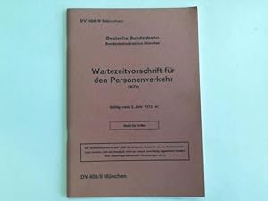 Wartezeitvorschrift für den Personenverkehr (WZV) DV 408/II München