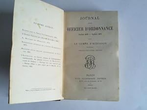 Journal d` un Officier Ordonnance Juillet 1870 - Fevrier 1871