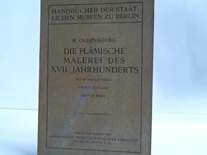 Bild des Verkufers fr Die flmische Malerei des XVII. Jahrhunderts zum Verkauf von Celler Versandantiquariat