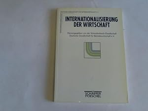 Bild des Verkufers fr Internationalisierung der Wirtschaft. Eine Herausforderung an Betriebswirtschaft und Unternehmenspraxis. Kongress-Dokumentation. 46. Deutscher Betriebswirtschafter-Tag 1992. Schmalenbach-Gesellschaft zum Verkauf von Celler Versandantiquariat