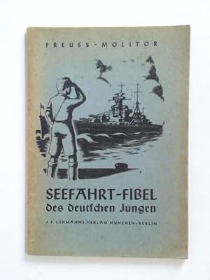 Imagen del vendedor de Seefahrt-Fibel des deutschen Jungen a la venta por Celler Versandantiquariat