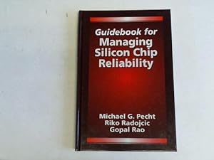 Image du vendeur pour Guidebook for Managing Silicon Chip Reliability mis en vente par Celler Versandantiquariat