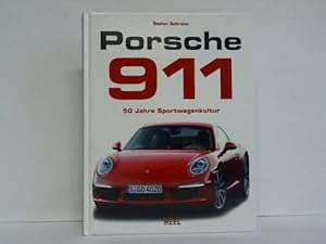 Porsche 911 - 50 Jahre Sportwagenkultur